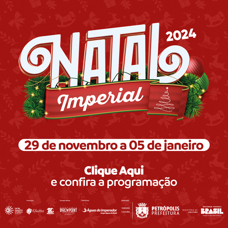 Natal Imperial 2024 -  Petrópolis